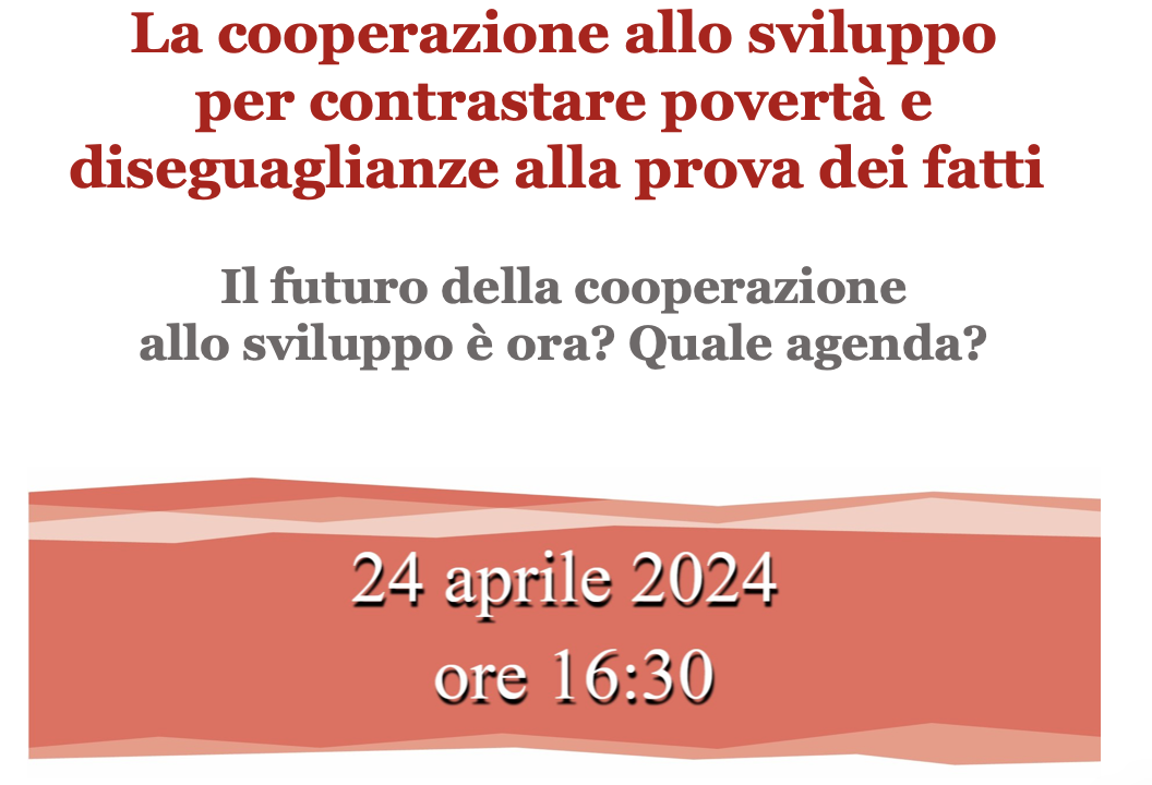 La cooperazione allo sviluppo per contrastare povert&agrave; e diseguaglianze alla prova dei fatti&nbsp;